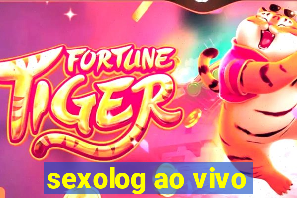 sexolog ao vivo